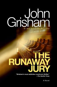 Title: The Runaway Jury, Author: John Grisham