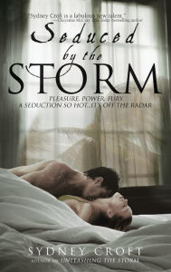 Title: Seduced by the Storm, Author: Sydney Croft