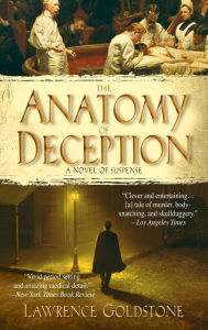 Title: The Anatomy of Deception, Author: Lawrence Goldstone