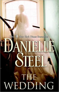 Title: The Wedding: A Novel, Author: Danielle Steel