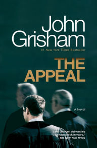 Title: The Appeal, Author: John Grisham