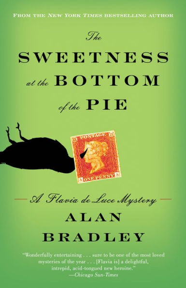 The Sweetness at the Bottom of the Pie (Flavia de Luce Series #1)