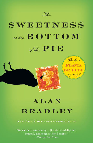 The Sweetness at the Bottom of the Pie (Flavia de Luce Series #1)