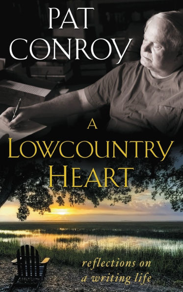 a Lowcountry Heart: Reflections on Writing Life