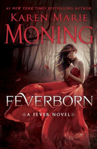Title: Feverborn (Fever Series #8), Author: Karen Marie Moning