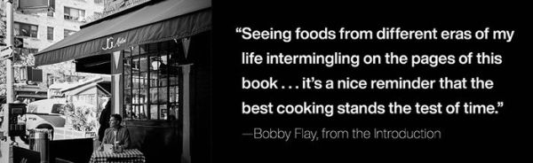 Bobby Flay: Chapter One: Iconic Recipes and Inspirations from A Groundbreaking American Chef: Cookbook
