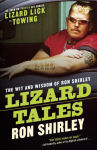 Alternative view 2 of Lizard Tales: The Wit and Wisdom of Ron Shirley