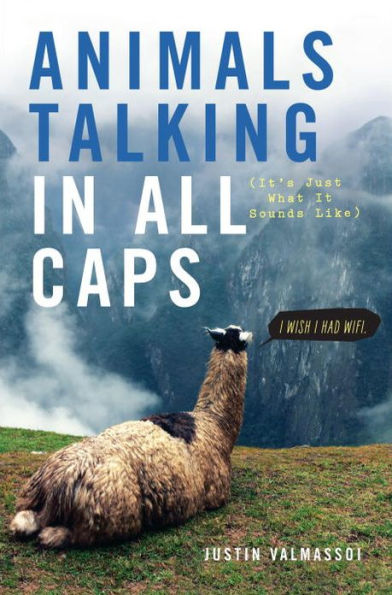 Animals Talking All Caps: It's Just What It Sounds Like