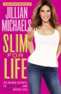 Slim for Life: My Insider Secrets to Simple, Fast, and Lasting Weight Loss