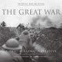 The Great War: A Photographic Narrative