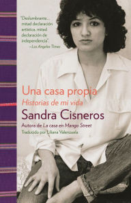 Title: Una casa propia, Author: Sandra Cisneros