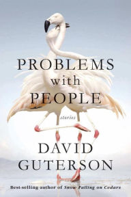 Title: Problems with People, Author: David Guterson