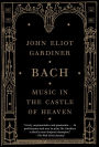 Bach: Music in the Castle of Heaven