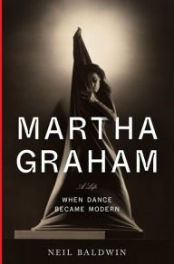 Electronics books pdf free download Martha Graham: When Dance Became Modern 