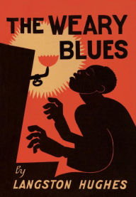 Title: The Weary Blues, Author: Langston Hughes