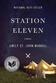 Title: Station Eleven, Author: Emily St. John Mandel