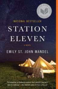 Title: Station Eleven, Author: Emily St. John Mandel