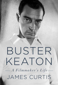 Download free essay book Buster Keaton: A Filmmaker's Life by 