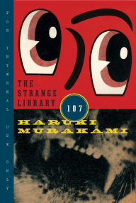 Title: The Strange Library, Author: Haruki Murakami