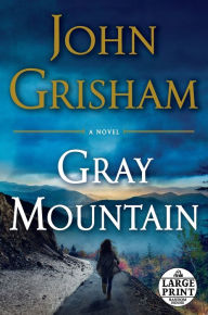 Title: Gray Mountain, Author: John Grisham