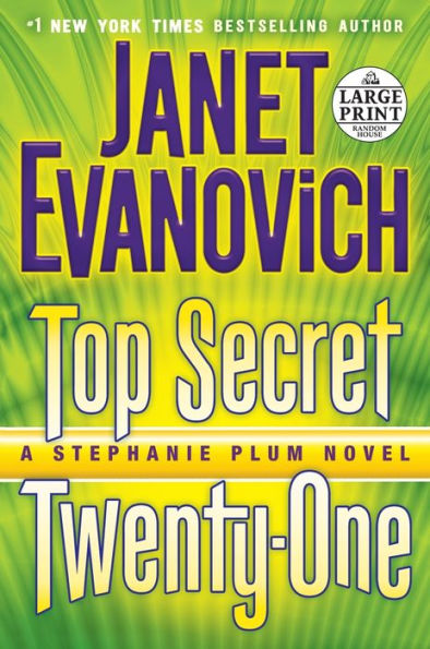 Top Secret Twenty-One (Stephanie Plum Series #21)