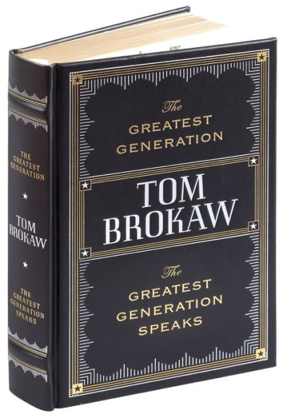 The Greatest Generation / The Greatest Generation Speaks (Barnes & Noble Collectible Editions)