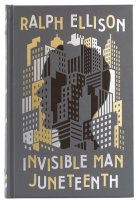 The Invisible Man/Juneteenth (Barnes & Noble Collectible Editions)