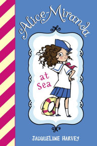 Title: Alice-Miranda At Sea, Author: Jacqueline Harvey