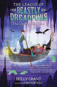 Title: The League of Beastly Dreadfuls Book 2: The Dastardly Deed, Author: Holly Grant