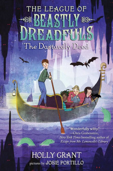 The League of Beastly Dreadfuls Book 2: The Dastardly Deed