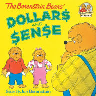 Title: The Berenstain Bears' Dollars and Sense, Author: Stan Berenstain