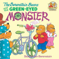 Title: The Berenstain Bears and the Green Eyed Monster, Author: Stan Berenstain