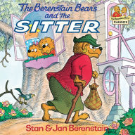 Title: The Berenstain Bears and the Sitter, Author: Stan Berenstain