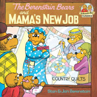 Title: The Berenstain Bears and Mama's New Job, Author: Stan Berenstain