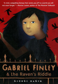 Title: Gabriel Finley and the Raven's Riddle, Author: George Hagen