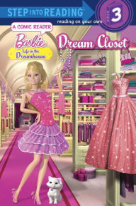 Title: Dream Closet (Barbie: Life in the Dream House), Author: Kristen L. Depken