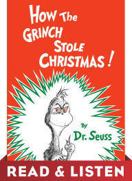 Title: How the Grinch Stole Christmas! Read & Listen Edition, Author: Dr. Seuss