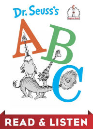 Title: Dr. Seuss's ABC: Read & Listen Edition, Author: Dr. Seuss