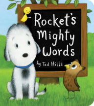 Title: Rocket's Mighty Words (Oversized Board Book), Author: Tad Hills