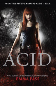 Title: ACID, Author: Emma Pass