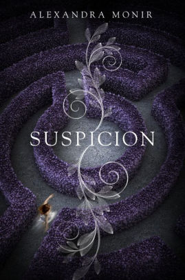 Suspicion By Alexandra Monir Nook Book Ebook Barnes Noble