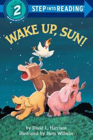 Title: Wake Up, Sun!, Author: David L. Harrison