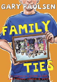 Title: Family Ties, Author: Gary Paulsen