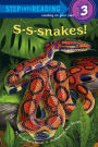 S-S-Snakes! (Step into Reading Book Series: A Step 3 Book)