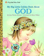 My Little Golden Book about God