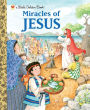 Miracles of Jesus (Little Golden Book Series)