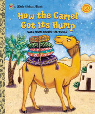 Title: How the Camel Got Its Hump, Author: Justine Fontes