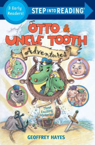 Title: Otto & Uncle Tooth Adventures, Author: Geoffrey Hayes