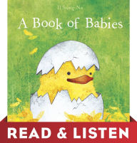 Title: A Book of Babies: Read & Listen Edition, Author: Il Sung Na