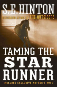 Title: Taming the Star Runner, Author: S. E. Hinton